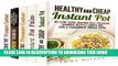 New Book Instant Pot Box Set (5 in 1): Healthy and Cheap Meals for a Frugal Cook (Budget-Friendly
