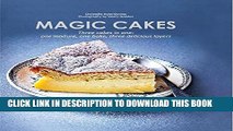 New Book Magic Cakes: Three cakes in one: one mixture, one bake, three delicious layers