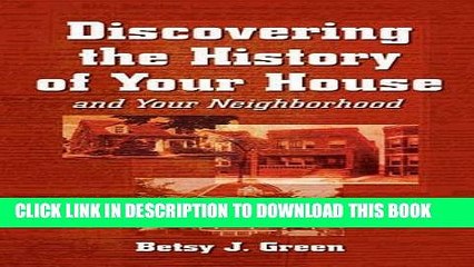 [PDF] Discovering the History of Your House and Your Neighborhood Popular Online
