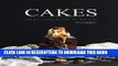 New Book Cakes: 150 Best Cake Recipes Of All Time (Baking Cookbooks, Baking Recipes, Baking Books,