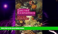 Big Deals  Sacred Economics: Money, Gift, and Society in the Age of Transition  Best Seller Books