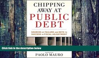 Big Deals  Chipping Away at Public Debt: Sources of Failure and Keys to Success in Fiscal