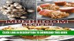 New Book Mushroom Recipes: The Top 50 Most Delicious Mushroom Recipes (Recipe Top 50 s Book 45)