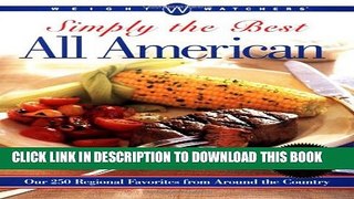 Collection Book Weight Watchers Simply the Best All American: Our 250 Regional Favorites from