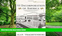 Must Have PDF  The Incorporation of America: Culture and Society in the Gilded Age  Best Seller