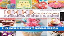 [PDF] 1,000 Ideas for Decorating Cupcakes, Cookies   Cakes Full Online