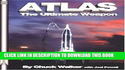 [PDF] Atlas: The Ultimate Weapon by Those Who Built It (Apogee Books Space Series) Full Colection