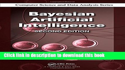 Tải video: Read Bayesian Artificial Intelligence, Second Edition (Chapman   Hall/CRC Computer Science   Data