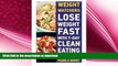 FAVORITE BOOK  Weight Watchers: Lose Weight Fast With 7-Day Clean Eating Meal Plan: (Weight