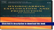 Read Hydrocarbon Exploration and Production, Volume 55, Second Edition (Developments in Petroleum