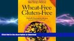 READ BOOK  Wheat-Free Gluten-Free: 200 Delicious Dishes to Make Eating a Pleasure  BOOK ONLINE