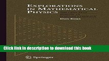 Read Explorations in Mathematical Physics: The Concepts Behind an Elegant Language  Ebook Free