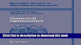 Read Numerical Optimization (Springer Series in Operations Research and Financial Engineering)