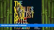 EBOOK ONLINE The World s Coolest Hotel Rooms (The Cool Hunter) READ PDF FILE ONLINE