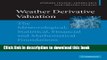 Read Weather Derivative Valuation: The Meteorological, Statistical, Financial and Mathematical
