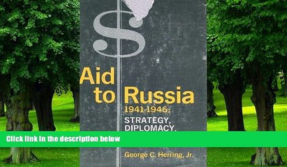 Big Deals  Aid to Russia, 1941-46: Strategy, Diplomacy, the Origins of the Cold War (Columbia