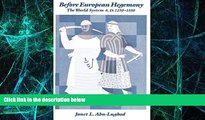 Big Deals  Before European Hegemony: The World System A.D. 1250-1350  Best Seller Books Best Seller