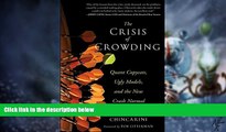 Big Deals  The Crisis of Crowding: Quant Copycats, Ugly Models, and the New Crash Normal  Free