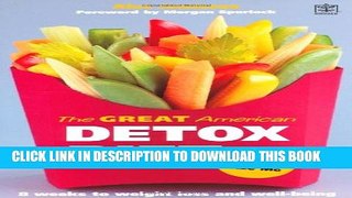 Collection Book The Great American Detox Diet: The Proven 8-week Programme for Weight Loss, Good