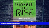Big Deals  Brazil on the Rise: The Story of a Country Transformed  Free Full Read Most Wanted