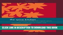 New Book The Spice Kitchen: Everyday Cooking with Organic Spices