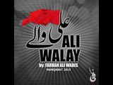 Ali Walay | Best Of Manqabat | Syed Farhan Ali Waris | Thar Production