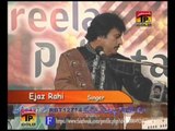 Ejaz Rahi | Piyar Nal Na Sahi | Saraiki Latest Songs | Thar Production