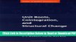 [Download] Unit Roots, Cointegration, and Structural Change (Themes in Modern Econometrics)