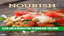 [PDF] Nourish: Whole Food Recipes Featuring Seeds, Nuts and Beans Popular Colection