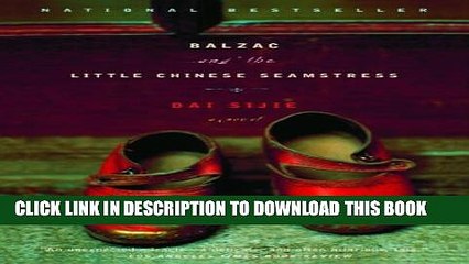 [PDF] Balzac and the Little Chinese Seamstress: A Novel Full Online