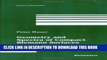 [Download] Geometry and Spectra of Compact Riemann Surfaces (Progress in Mathematics) Hardcover Free