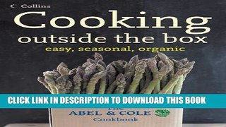 New Book Cooking Outside the Box: The Abel and Cole Seasonal, Organic Cookbook