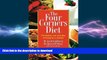 READ  The Four Corners Diet: The Healthy Low-Carb Way of Eating for a Lifetime  PDF ONLINE