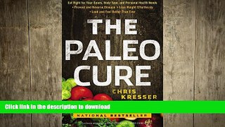READ  The Paleo Cure: Eat Right for Your Genes, Body Type, and Personal Health Needs -- Prevent
