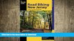 FAVORIT BOOK Road BikingTM New Jersey: A Guide to the State s Best Bike Rides (Road Biking Series)