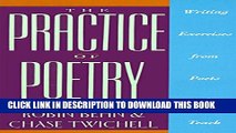 [PDF] The Practice of Poetry: Writing Exercises From Poets Who Teach [Full Ebook]