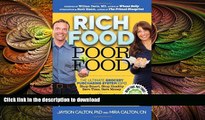 READ BOOK  Rich Food Poor Food: The Ultimate Grocery Purchasing System (GPS) FULL ONLINE
