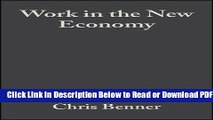 [Get] Work in the New Economy: Flexible Labor Markets in Silicon Valley Popular New