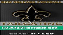 New Book Cookbooks for Fans: New Orleans Football Outdoor Cooking and Tailgating Recipes: