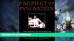 Big Deals  Prophet of Innovation: Joseph Schumpeter and Creative Destruction  Best Seller Books