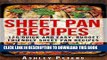 Collection Book Sheet Pan Recipes:  125 Quick and Easy, Budget Friendly Sheet Pan Recipes (Sheet