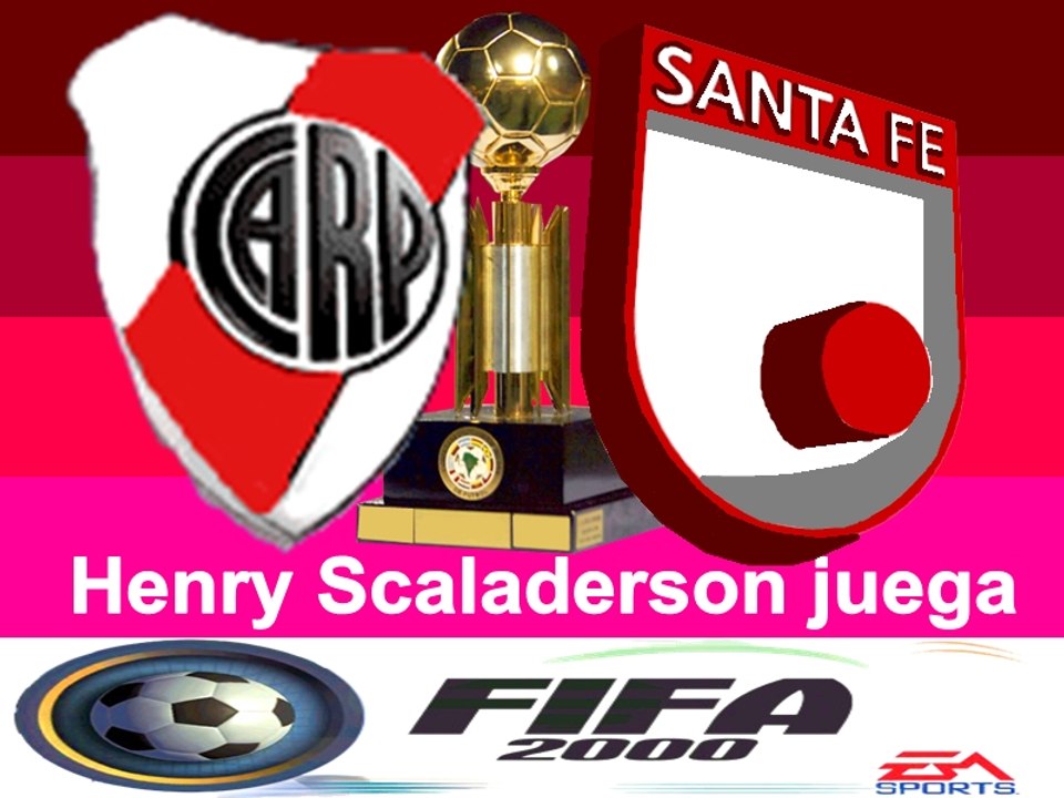 Henry Scaladerson juega FIFA 2000 - River VS. Indep´te Sta Fe (Especial Recopa 2016)