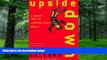 Big Deals  Upside Down: A Primer for the Looking-Glass World  Best Seller Books Most Wanted