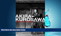 Choose Book Akira Kurosawa: Master of Cinema