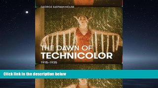 Online eBook The Dawn of Technicolor: 1915-1935
