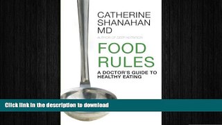 FAVORITE BOOK  Food Rules: A Doctor s Guide to Healthy Eating FULL ONLINE