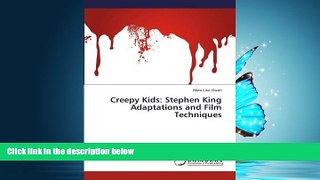 Popular Book Creepy Kids: Stephen King Adaptations and Film Techniques