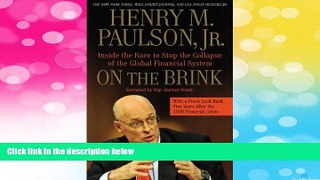 Must Have  On the Brink: Inside the Race to Stop the Collapse of the Global Financial System --