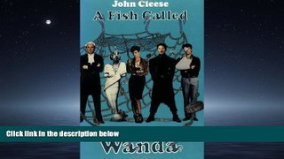 Popular Book A Fish Called Wanda: The Screenplay (Applause Screenplay Series)