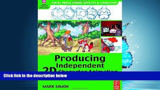 Pdf Online Producing Independent 2D Character Animation: Making   Selling A Short Film (Focal